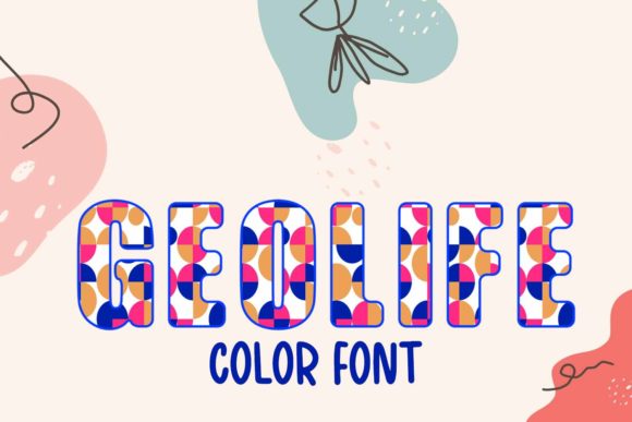 Geolife Color Font: Playful, Polished Branding Made Simple