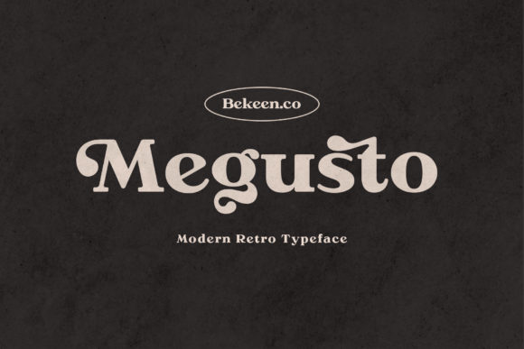 Megusto: A Modern Retro Serif Font for Campaign Impact