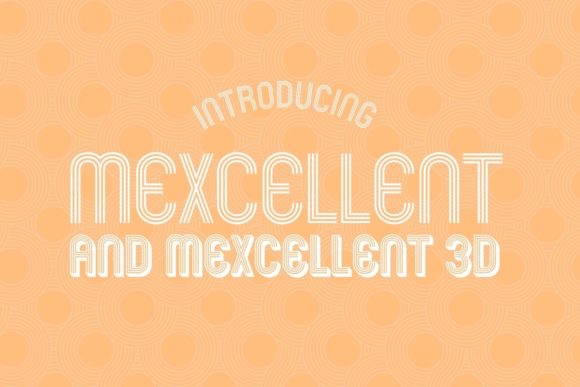 Mexcellent: A Retro-Charm Display Font for Small Business Branding
