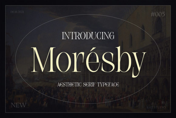 Moresby: A Serif Font That Makes Your Brand Feel Intentional