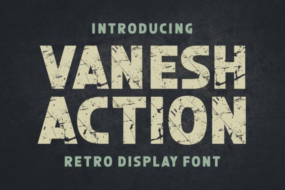 Vanesh Action: A Display Font That Grabs Attention—Without Screaming